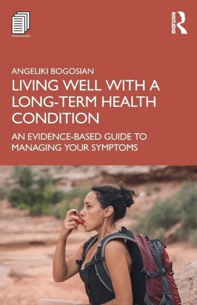 Living Well with A Long-Term Health Condition av Angeliki Bogosian
