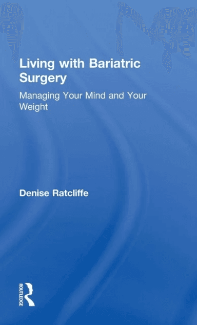 Living with Bariatric Surgery av Denise Ratcliffe