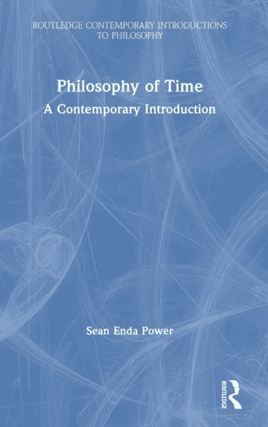 Philosophy of Time av Sean Enda Power