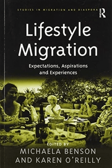 Lifestyle Migration av Michaela Benson