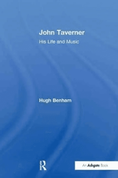 John Taverner av Hugh Benham