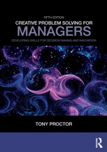 Creative Problem Solving for Managers av Tony (University of Chester UK) Proctor