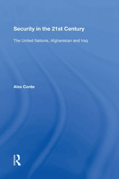 Security in the 21st Century av Alex Conte