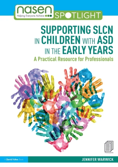 Supporting SLCN in Children with ASD in the Early Years av Jennifer (London Communication Clinic UK) Warwick