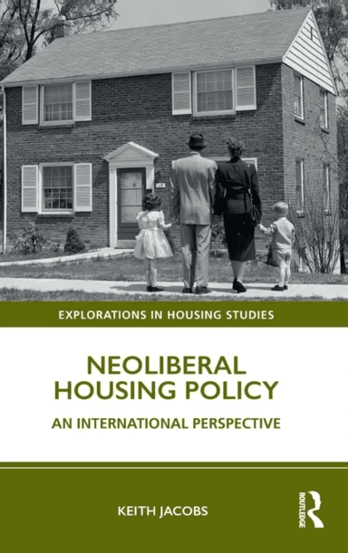 Neoliberal Housing Policy av Keith Jacobs