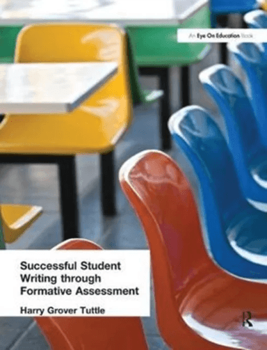 Successful Student Writing through Formative Assessment av Harry Grover Tuttle