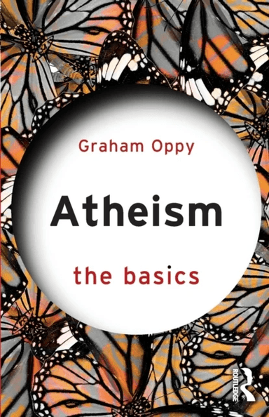 Atheism: The Basics av Graham Oppy