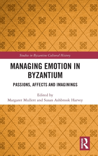 Managing Emotion in Byzantium