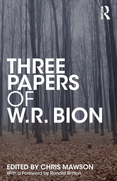 Three Papers of W.R. Bion av W.R. Bion