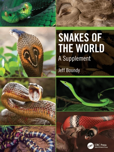 Snakes of the World av Jeff (Louisiana Deptartment of Wildlife &amp; Fisheries Baton Rouge USA) Boundy