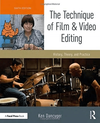 The Technique of Film and Video Editing av Ken (Tisch School of the Arts New York University NY USA) Dancyger