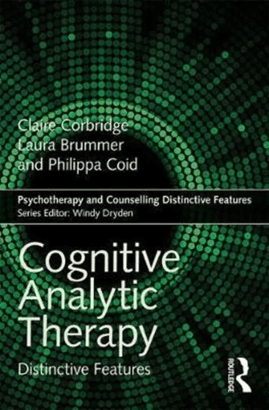 Cognitive Analytic Therapy av Claire Corbridge, Laura Brummer, Philippa Coid
