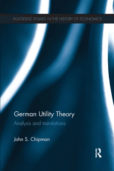 German Utility Theory av John (University of Minnesota USA) Chipman