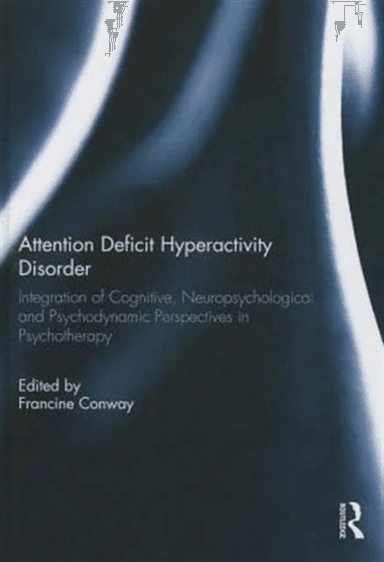 Attention Deficit Hyperactivity Disorder