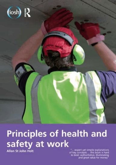 Principles of Health and Safety at Work av Allan St John Holt, Jim Allen