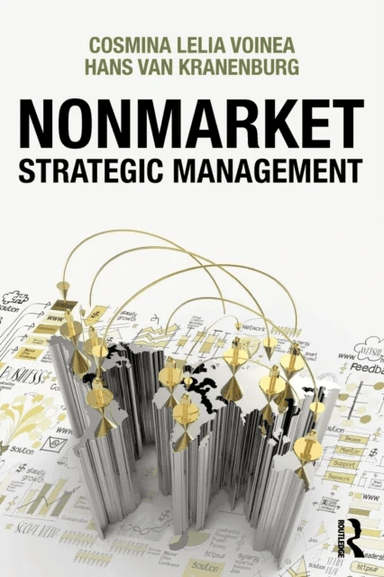 Nonmarket Strategic Management av Cosmina Lelia (Radboud University Nijmege Voinea