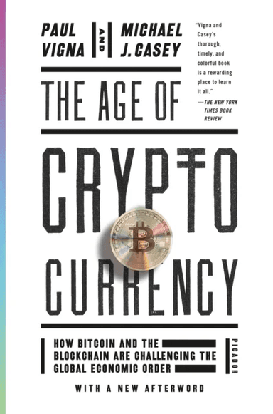 The Age of Cryptocurrency av Paul Vigna