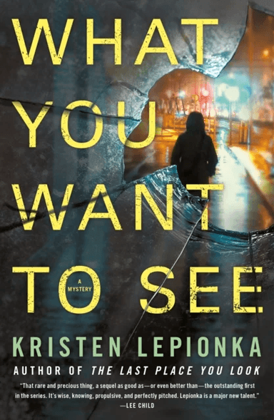 What You Want to See av Kristen Lepionka