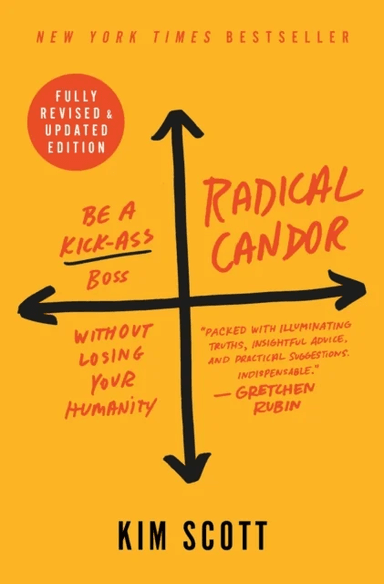 Radical Candor: Fully Revised &amp; Updated Edition av Kim Scott