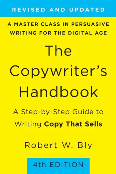 The Copywriter's Handbook (4th Edition) av Robert Bly