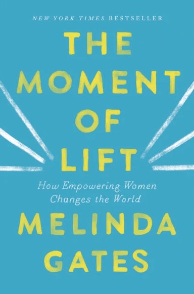The Moment of Lift av Melinda Gates
