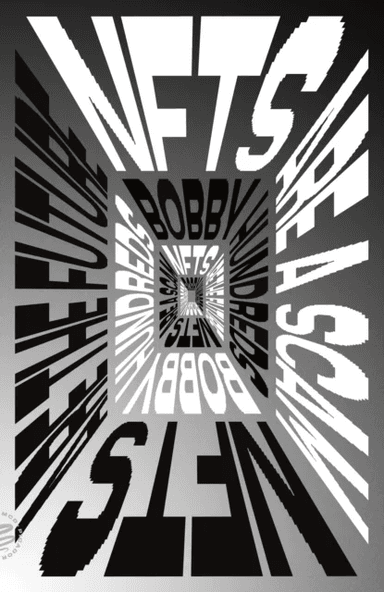 Nfts Are a Scam / Nfts Are the Future av Bobby Hundreds