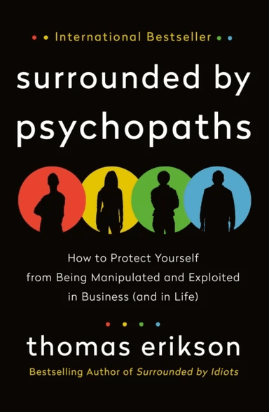 Surrounded by Psychopaths av Thomas Erikson