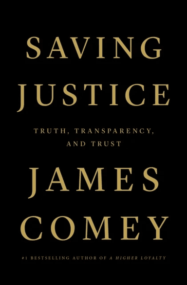 Saving Justice av James Comey
