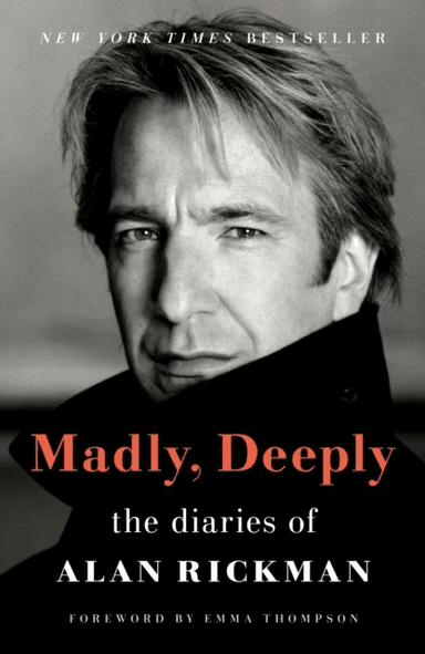 Madly, Deeply av Alan Rickman