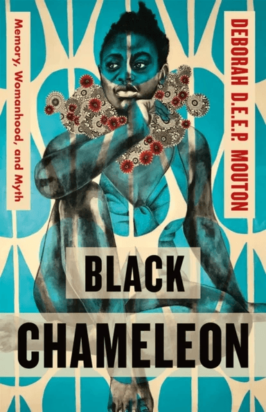 Black Chameleon av Deborah D.E.E.P. Mouton
