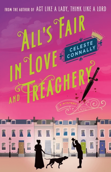 All's Fair in Love and Treachery av Celeste Connally
