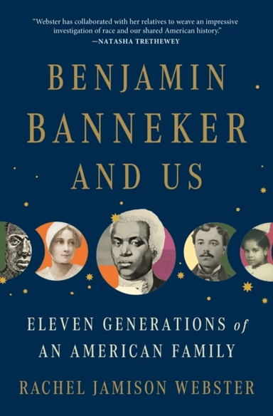 Benjamin Banneker and Us av Rachel Jamison Webster