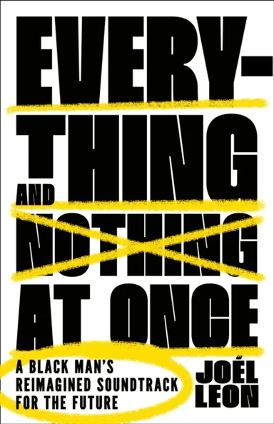 Everything and Nothing at Once av Joel Leon