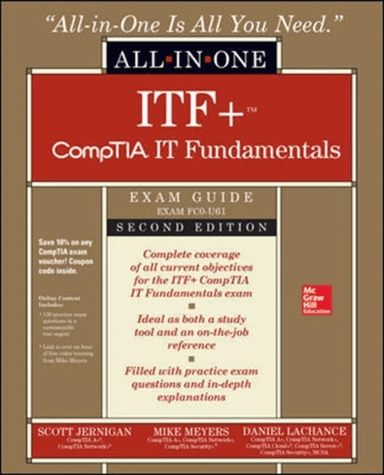 ITF+ CompTIA IT Fundamentals All-in-One Exam Guide, Second Edition (Exam FC0-U61) av Mike Meyers, Scott Jernigan, Daniel Lachance