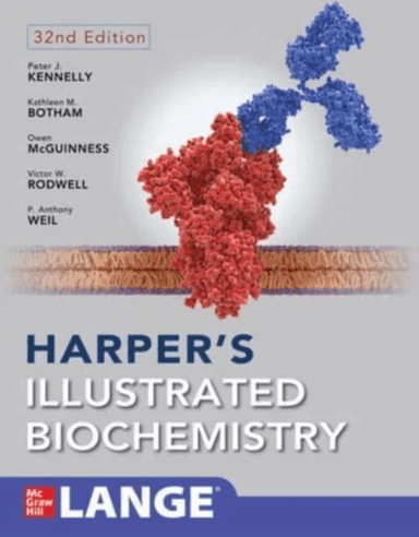 Harper's Illustrated Biochemistry, Thirty-Second Edition av Peter Kennelly, Kathleen Botham, Owen McGuinness, Victor Rodwell, P. Anthony Weil