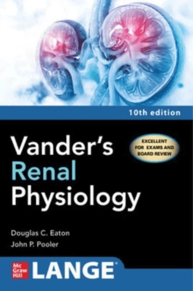 Vander's Renal Physiology, Tenth Edition av Douglas Eaton, John Pooler
