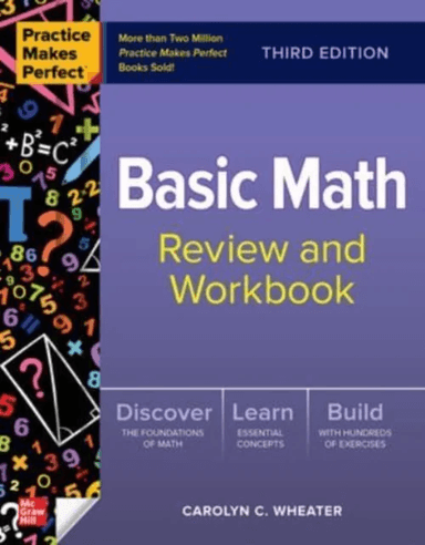 Practice Makes Perfect: Basic Math Review and Workbook, Third Edition av Carolyn Wheater