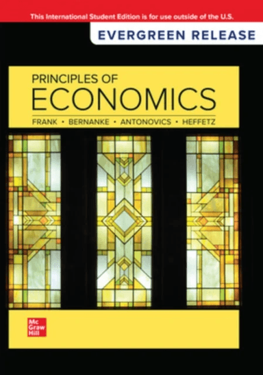 Principles of Economics: 2024 Release ISE av Robert Frank, Ben Bernanke, Kate Antonovics, Ori Heffetz