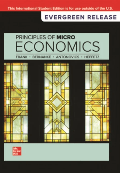 Principles of Microeconomics: 2024 Release ISE av Robert Frank, Ben Bernanke, Kate Antonovics, Ori Heffetz