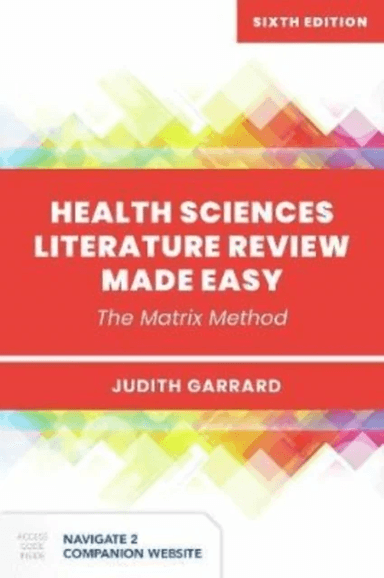 Health Sciences Literature Review Made Easy av Judith Garrard