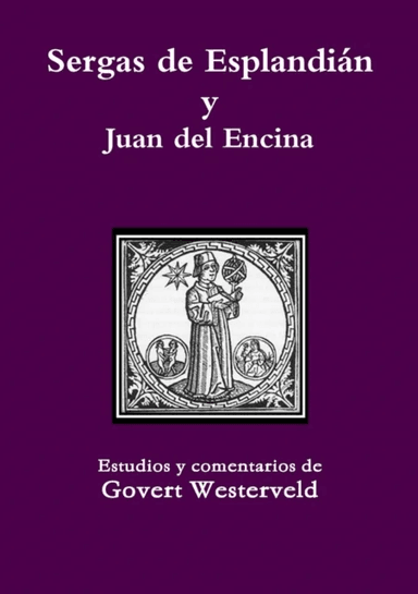 Sergas de Esplandian y Juan del Encina av Govert Westerveld