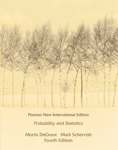 Probability and Statistics av Morris DeGroot, Mark Schervish