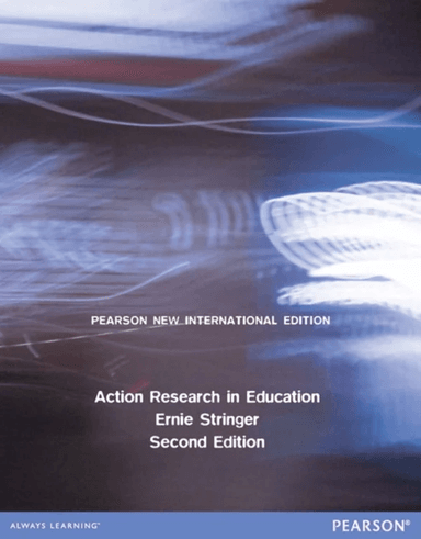 Action Research in Education av Ernie Stringer