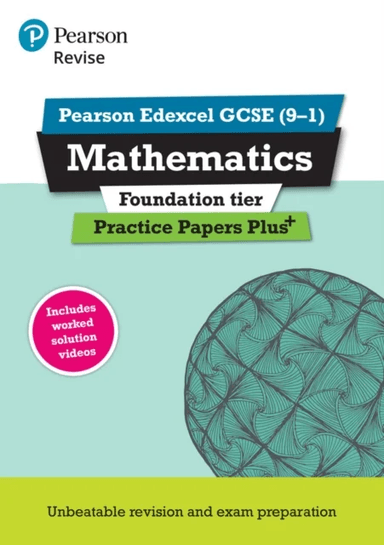 Pearson REVISE Edexcel GCSE (9-1) Maths Foundation Practice Papers Plus: For 2024 and 2025 assessmen av Jean Linksy, Navtej Marwaha