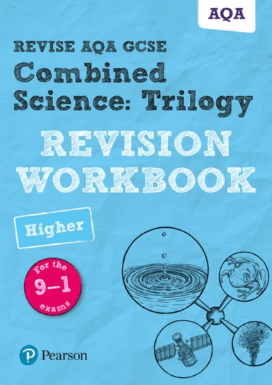 Pearson REVISE AQA GCSE (9-1) Combined Science: Trilogy Higher Revision Workbook: For 2024 and 2025 av Nora Henry, Catherine Wilson, Nigel Saunders