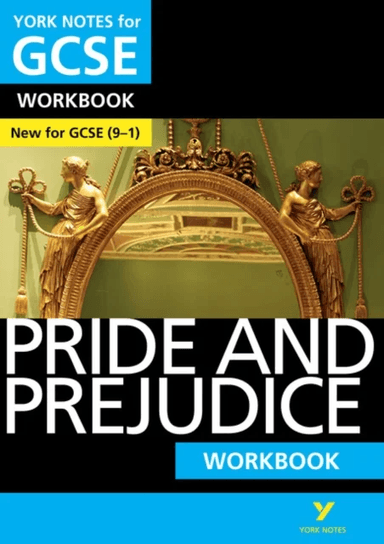 Pride and Prejudice: York Notes for GCSE Workbook the ideal way to catch up, test your knowledge and av Julia Jones