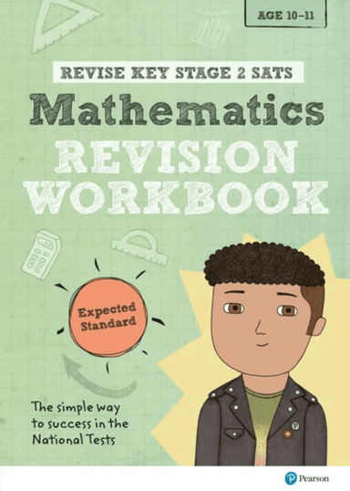 Pearson REVISE Key Stage 2 SATs Maths Revision Workbook - Expected Standard for the 2023 and 2024 ex av Paul Flack, Giles Clare