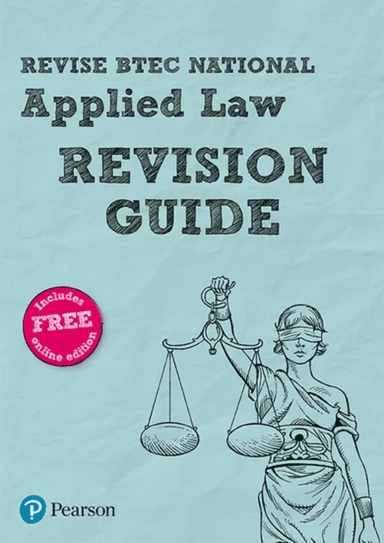 Pearson REVISE BTEC National Applied Law Revision Guide inc online edition - 2023 and 2024 exams and av Richard Wortley, Ann Summerscales, Nicholas Pr