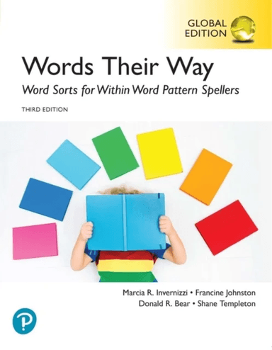 Word Study: Word Sorts for Within Word Pattern Spellers, Global Edition, 3rd edition av Marcia Invernizzi, Francine Johnston, Donald Bear, Shane Templ
