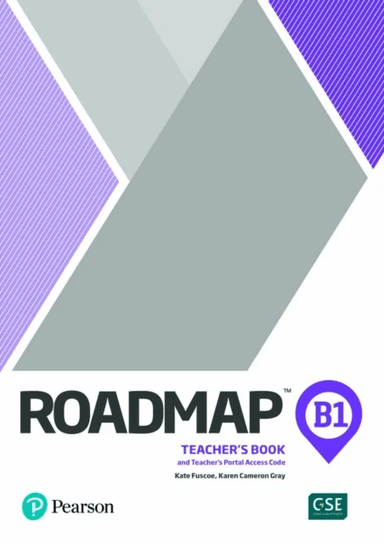 Roadmap B1 Teacher's Book with Teacher's Portal Access Code av Kate Fuscoe, Karen Cameron Gray